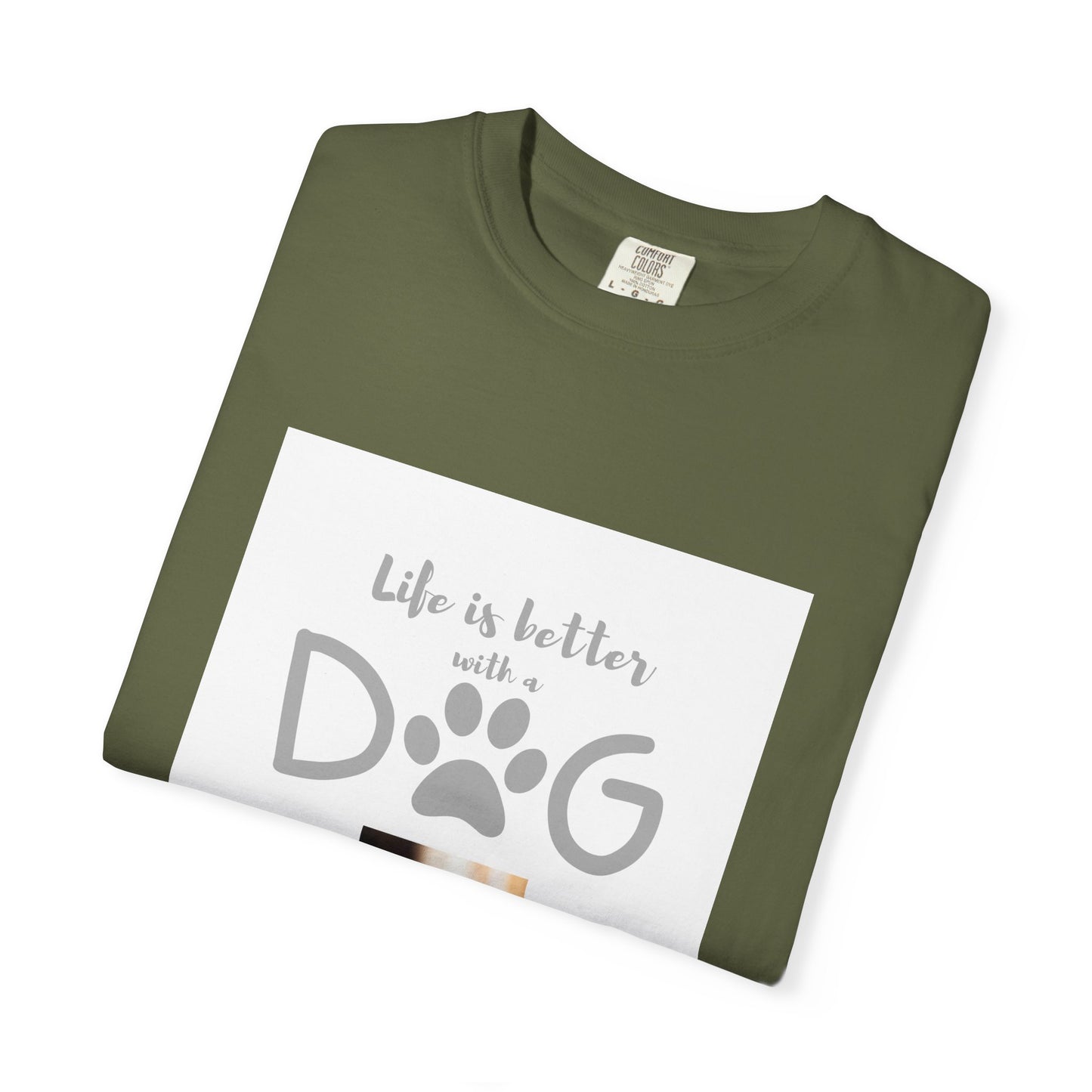 Life is better with a dog Tee